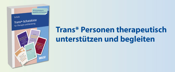 Trans*-Schatzkiste – 120 Karten für Therapie, Beratung und Begleitung